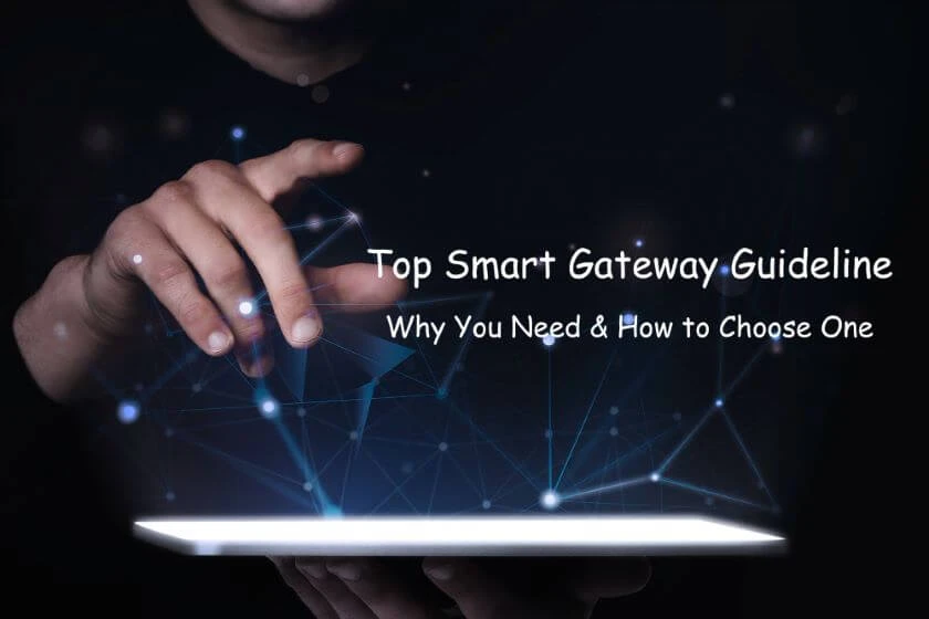 Top-Smart-Gateway-Guideline-in-2024